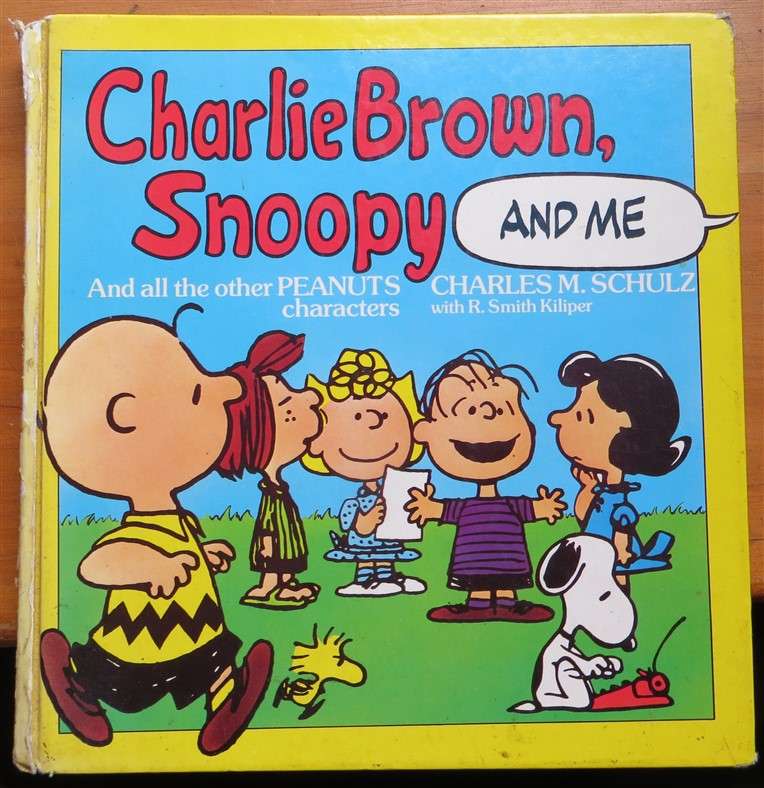 Charlie Brown , Snoopy and me - Charles M.Schulz Hardcover