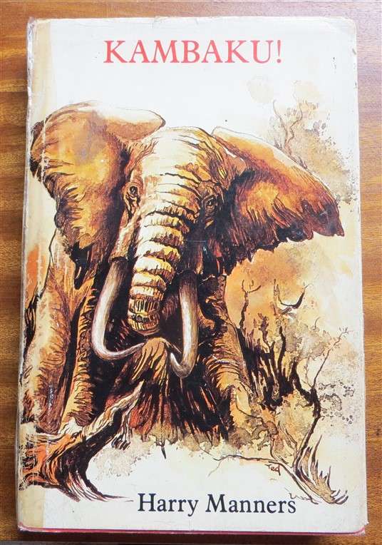Kambaku - Harry Manners - Signed 1980 1st Ed. Hardcover
