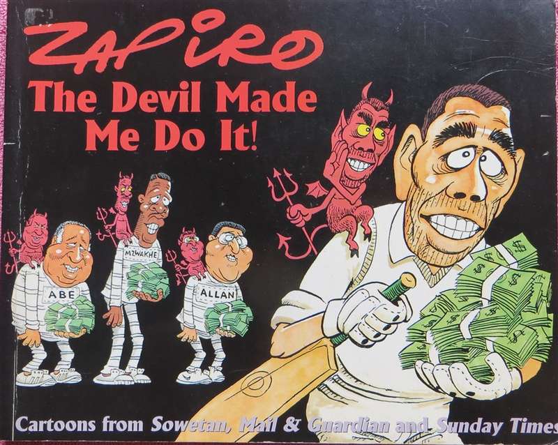 Zapiro - The Devil Made Me Do It