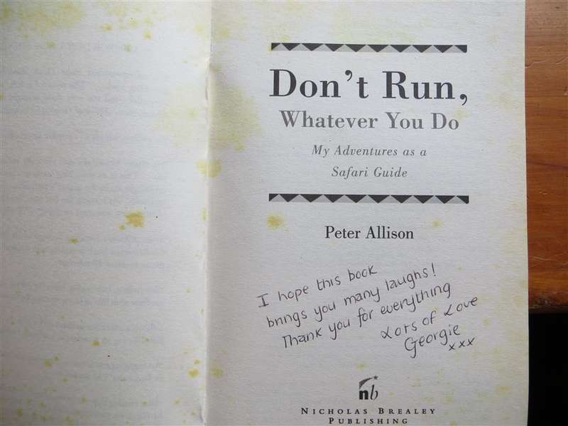 Don't Run Whatever you do - Peter Allison 1st Ed. - Safari Guide Adventures