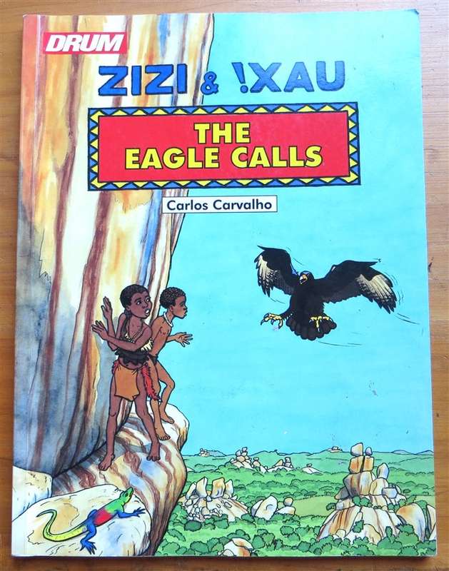 Zizi & !Xau - The Eagle Calls - Carlos Carvalho Comic - DRUM