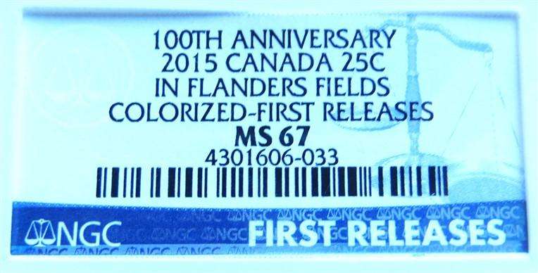 2015 Canada Colourized 25c 100th Anniv. In Flanders Fields - MS67 NGC - First Release