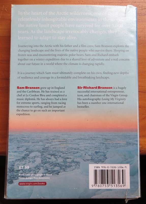 Arctic Diary - Surviving on thin Ice - Sam & Richard Branson