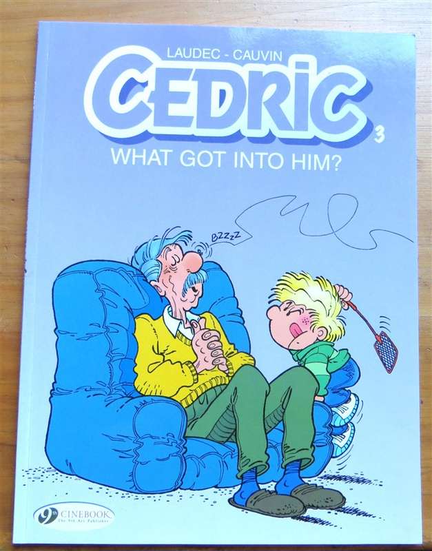 Cedric - What Got into Him? - Laudec - Cauvin Comic