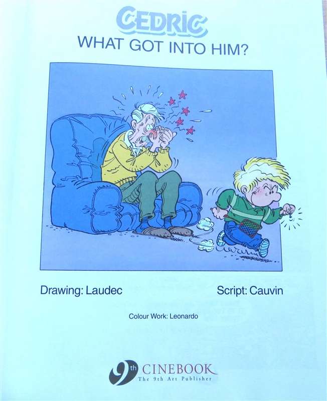 Cedric - What Got into Him? - Laudec - Cauvin Comic