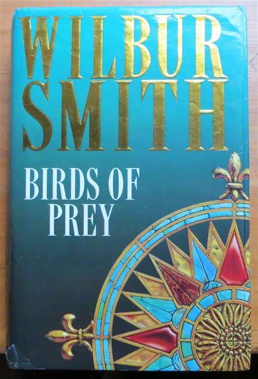 Wilbur Smith Hardcover Edition - Birds of Prey - 1997