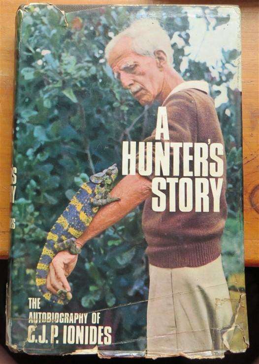 A Hunter's Story - C.J.P Ionides Autobiography - 1965 Hardcover
