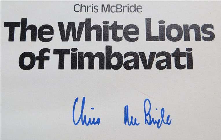 Chris McBride _ Signed Copy - The White Lions of Timbavati