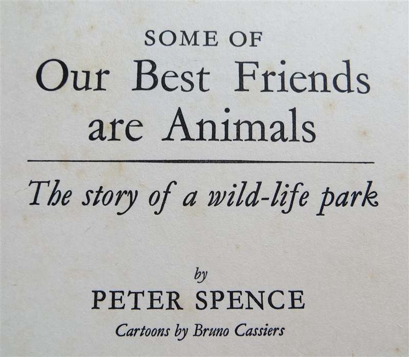 Some of our Best Friends are Animals - Peter Spence