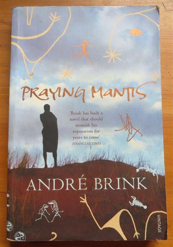 Andre Brink - Praying Mantis - 2006
