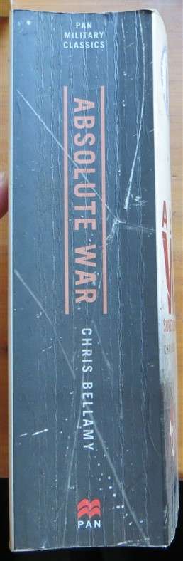 Absolute War - Soviet Russia in the Second World war - Chris Bellamy