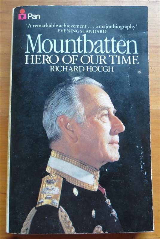 Mountbatten - Hero of our Time - Richard Hough