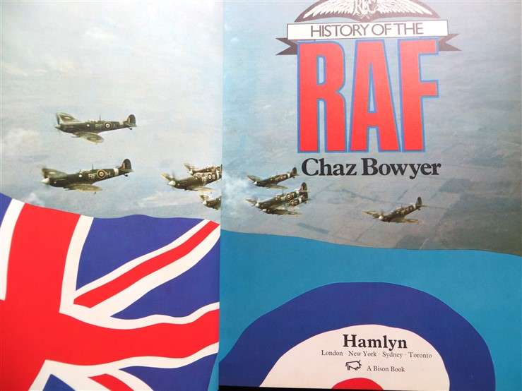 History of the RAF - Chaz Bowyer -  Hardcover
