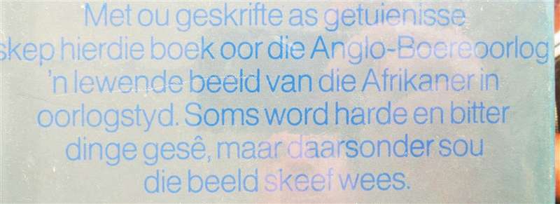 Boer War - Spieelbeeld - Oorlog 1899-1902 Dr CJ Scheepers-Strydom