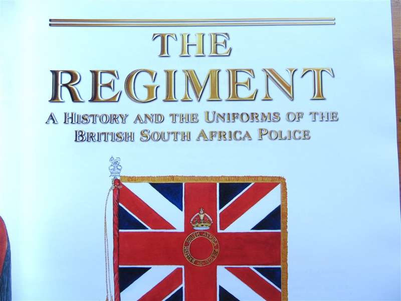 The Regiment - Richard Hamley - History & Uniforms of the BSAP