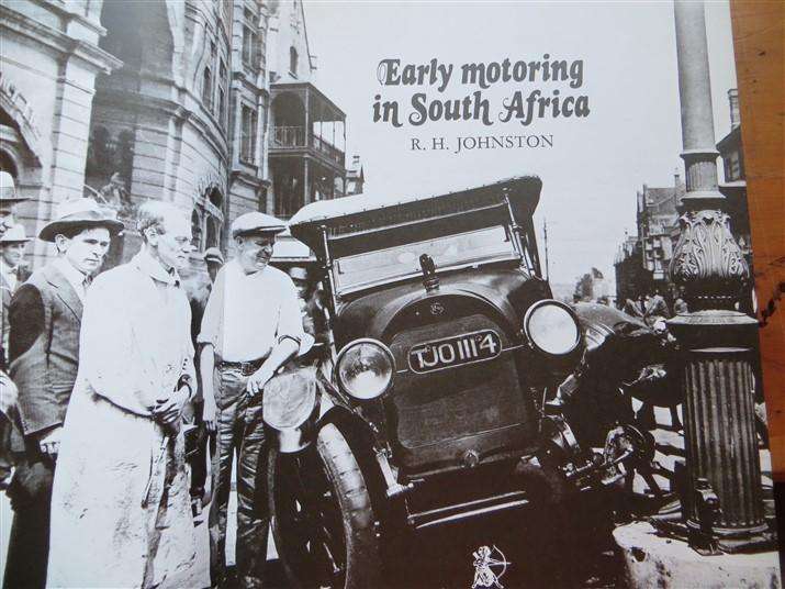 Early Motoring in South Africa - R.H Johnston - Hardcover