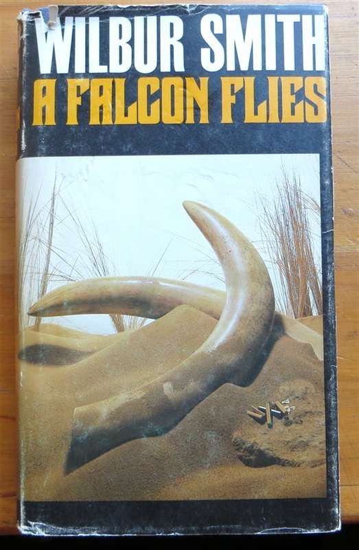 Wilbur Smith - A Falcon Flies - 1980 Hardcover