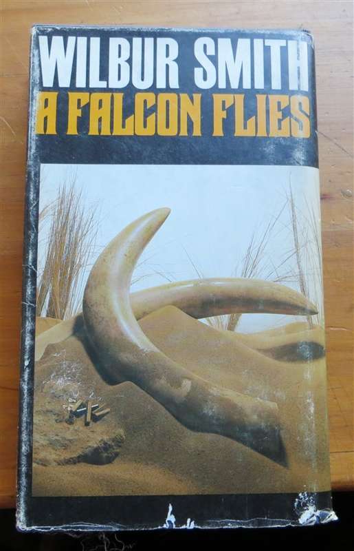 Wilbur Smith - A Falcon Flies - 1980 Hardcover