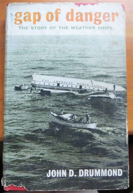 Gap Of Danger - John D.Drummond - The Story of the Weather Ships