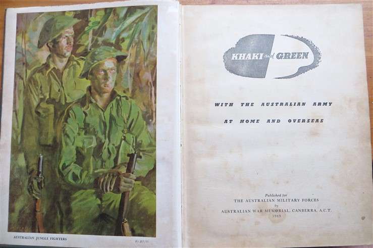 Khaki & Green - With the Australian Army at Home & Overseas (1943) Hardcover