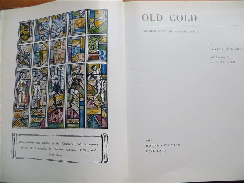 Old Gold - Thelma Gutsche - History of Wanderers Club - Signed by Chairman