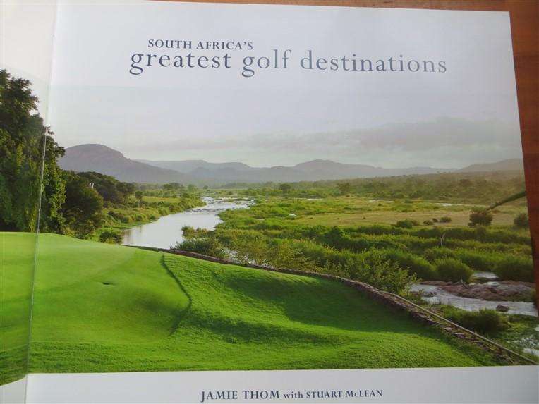 South Africa's Greatest Golf Destinations - Jamie Thom