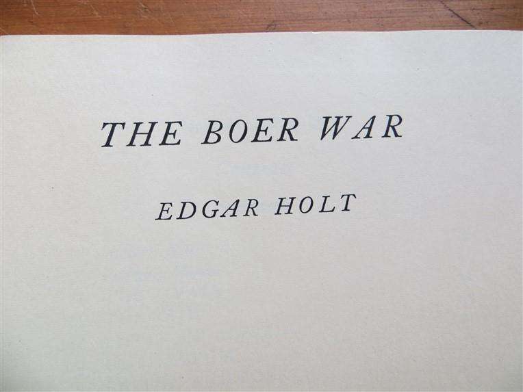 The Boer War - Edgar Holt (1958)