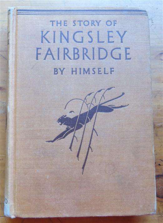 Rhodesiana - The Story of Kingsley Fairbridge - by Himself