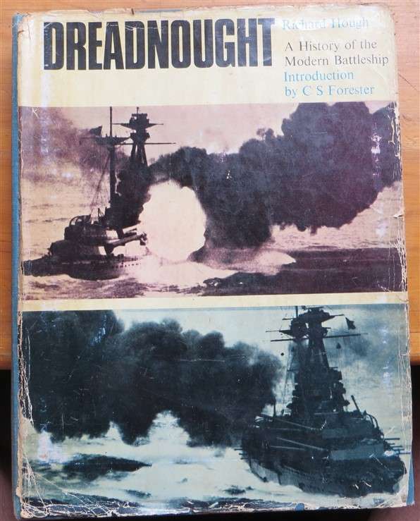 Dreadnought - History of the Modern Battleship - Richard Hough - Hardcover Dustcover damaged