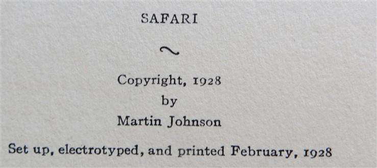 Safari - A Saga of the African Blue - 1928 - Martin Johnson