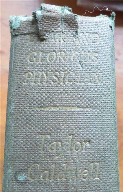 Dear & Glorius Physician - Taylor Caldwell - 1959 Hardcover