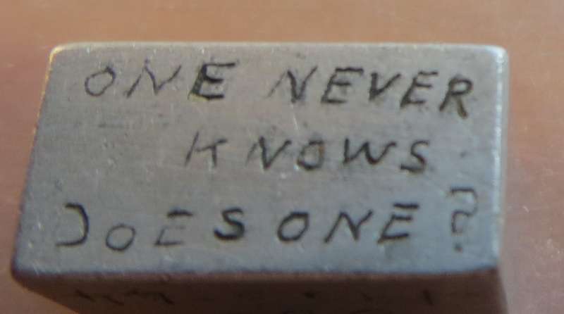 Trench Art - Egypt 1943-44 - One Never Knows does one?