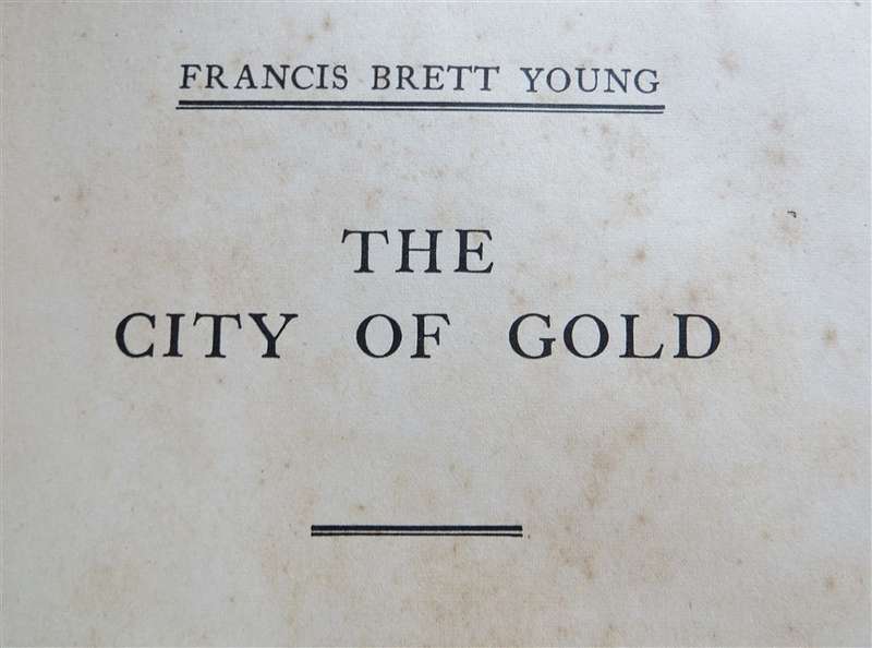 1940 - The City of Gold - Francis Brett Young