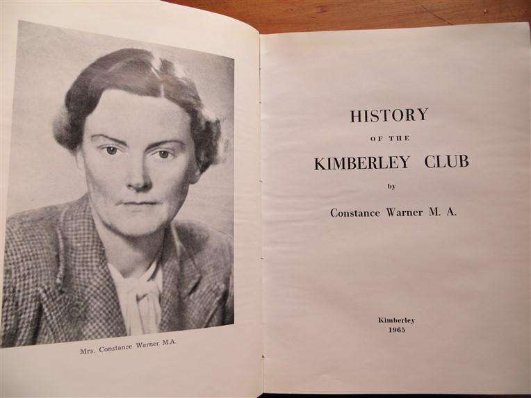 History of the Kimberley Club - Constance Warner (1963) M.A.