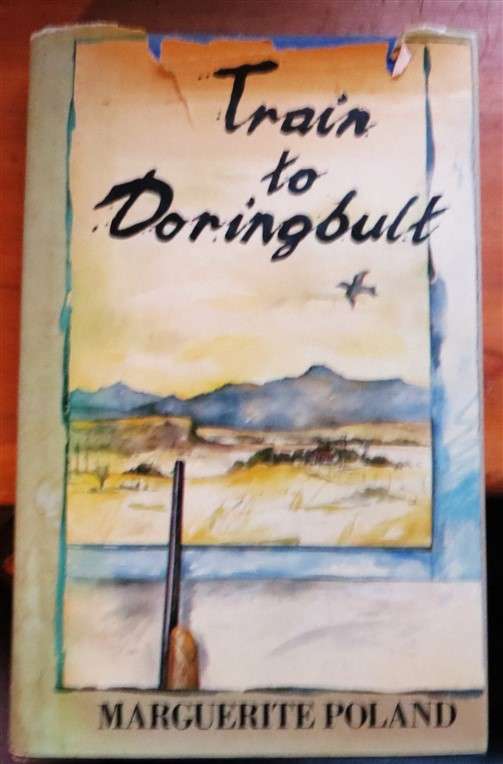 Train to Doringbult - Marguerite Poland - Hardcover signed by Author