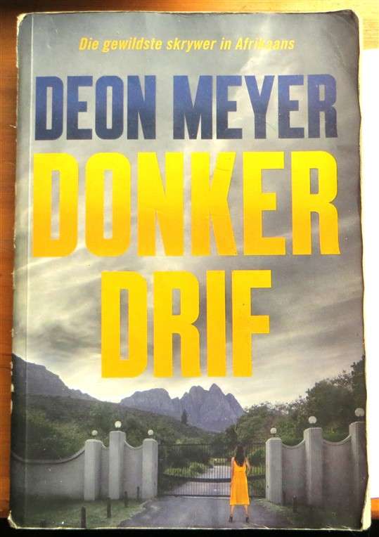 Deon Meyer - Donker Drif 1st Edition - foxing present