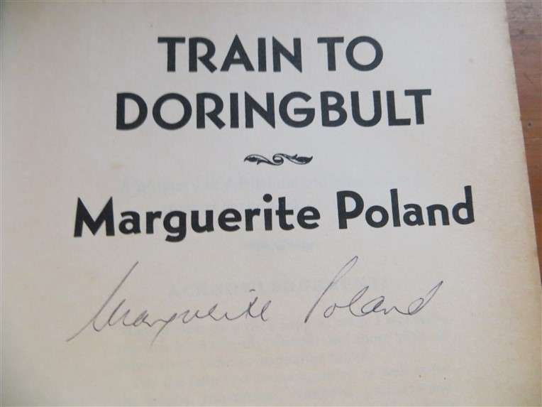 Train to Doringbult - Marguerite Poland - Hardcover signed by Author