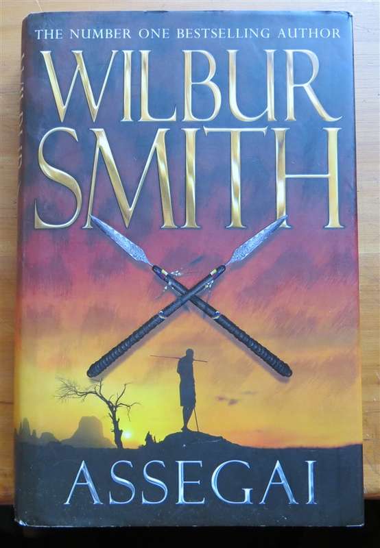 Wilbur Smith - Assegaai - 2009 Hardcover
