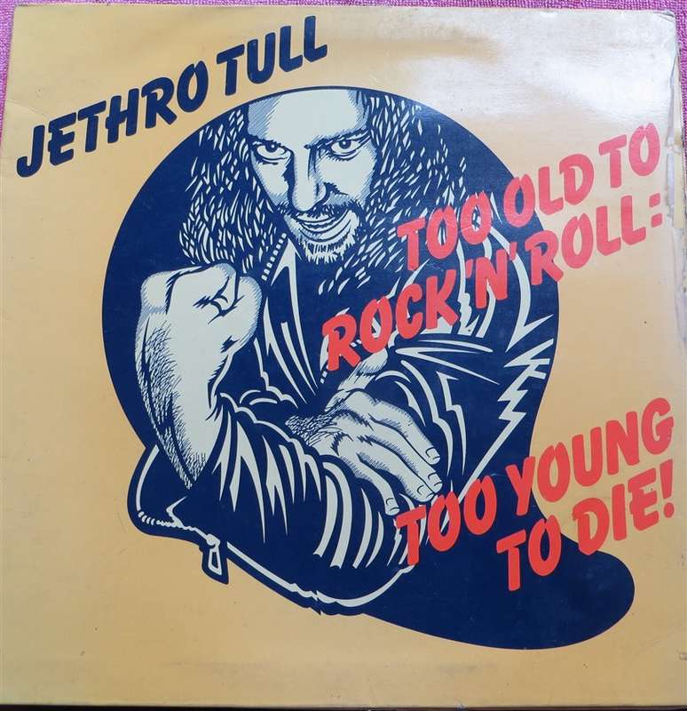 Jethro Tull - To Old to Rock & Roll To Young to Die - Vintage Vinyl LP VG