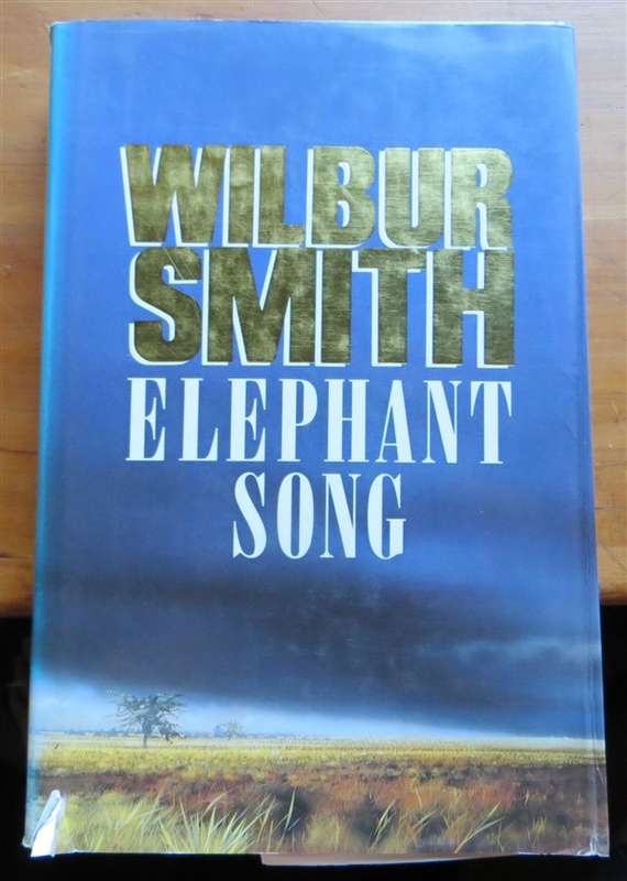 Wilbur Smith - Elephant Song - Hardcover
