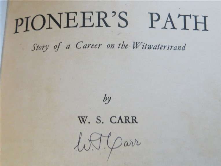Pioneer's Path - signed by Author - W,S Carr