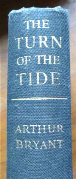 The Turn of the Tide  1939 -1943 - Arthur Bryant (1957)