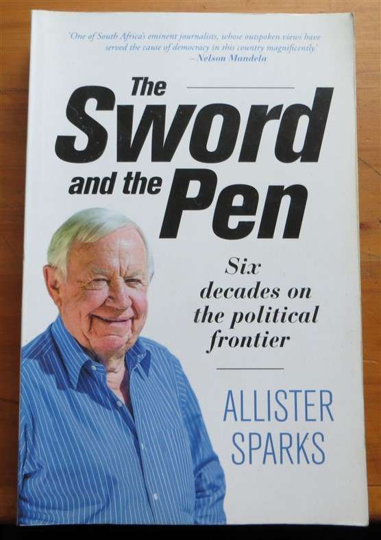 The Sword and the Pen - Allister Sparks - Signed Copy