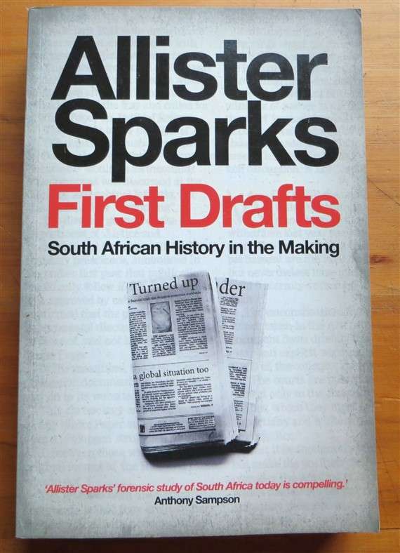 First Drafts - Allister Sparks