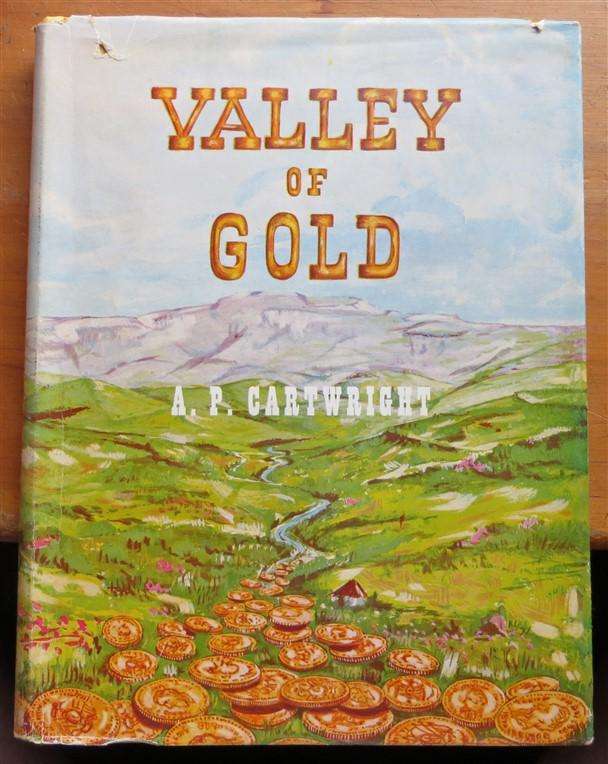 Valley of Gold - A.P Cartwright (1961) Hardcover