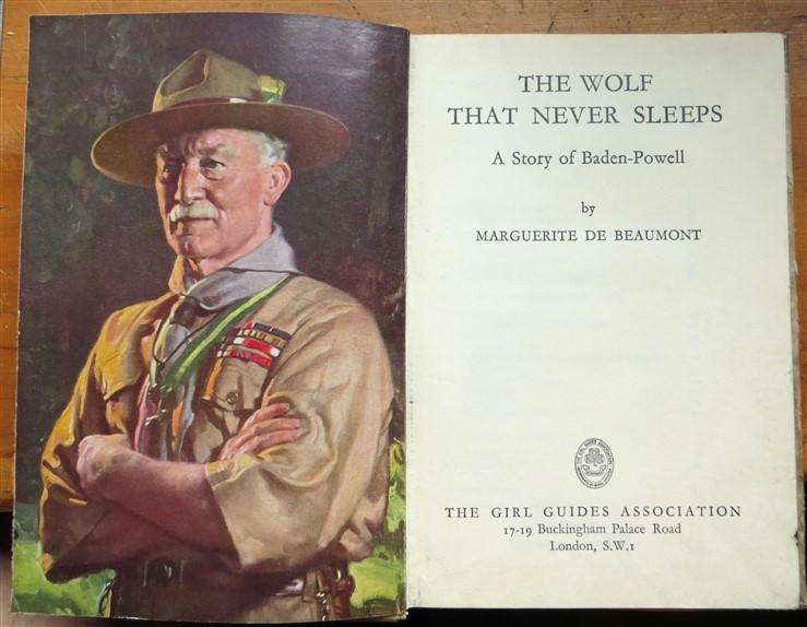 The Wolf that Never Sleeps - A Story of Baden Powell