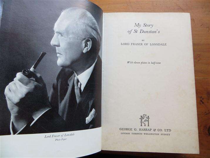 My Story of St Dunstan's - Signed by Author - Lord Fraser of Lonsdale
