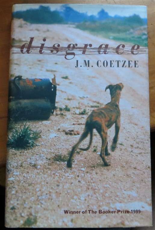 J.M Coetzee - Disgrace - Hardcover 1999