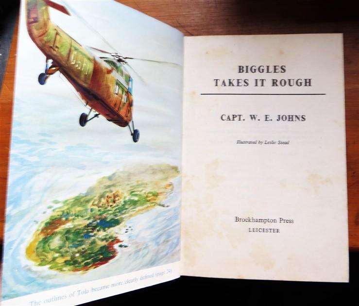 Biggles Takes it Rough - 1st ed. Hardcover - Cpt. W.E Johns