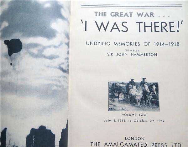 The Great War WW1 - I was There - Sir J. Hammerton - Volumes 1 + 2 + 3